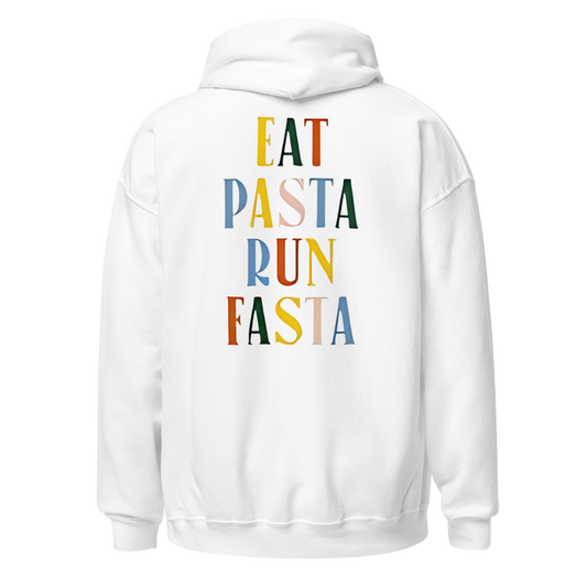 Eat Pasta Run Fast hoodie