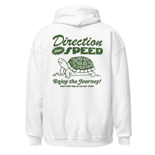 Direction over speed Hoodie
